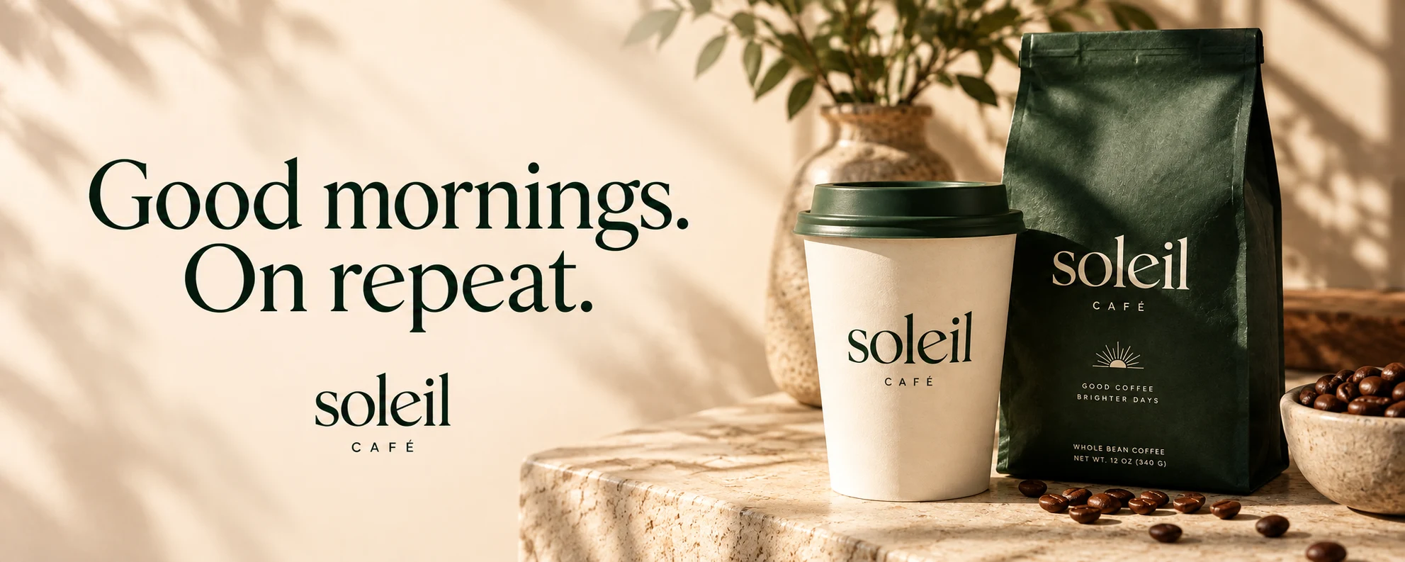 Soleil Café coffee campaign banner: Good mornings. On repeat.